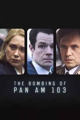 夜来香研究所《泛美航空103航班爆炸案 The Bombing of Pan Am 103》免费在线观看