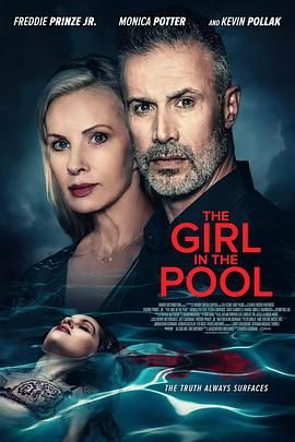 外网猎奇《泳池里的女人 The Girl in the Pool》免费在线观看