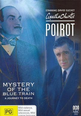 外网黑料《蓝色特快上的秘密 Poirot: The Mystery of the Blue Train》免费在线观看