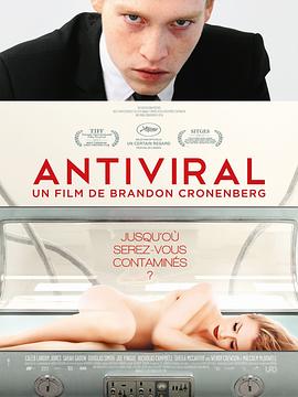 外网猎奇《病毒抗体 Antiviral》免费在线观看